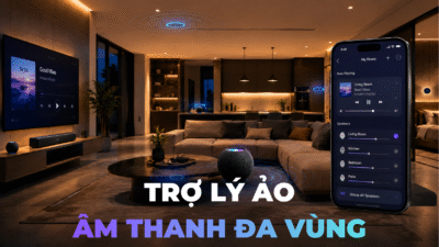 Trợ lý ảo, âm thanh đa vùng