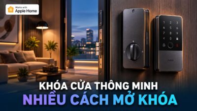 Khóa cửa thông minh tích hợp nhiều cách mở