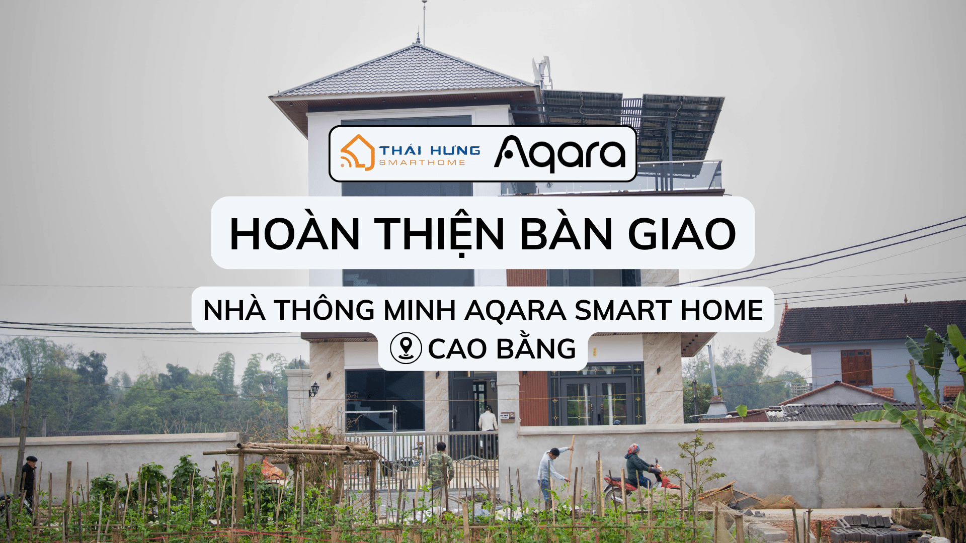 Bàn giao giải pháp nhà thông minh Aqara