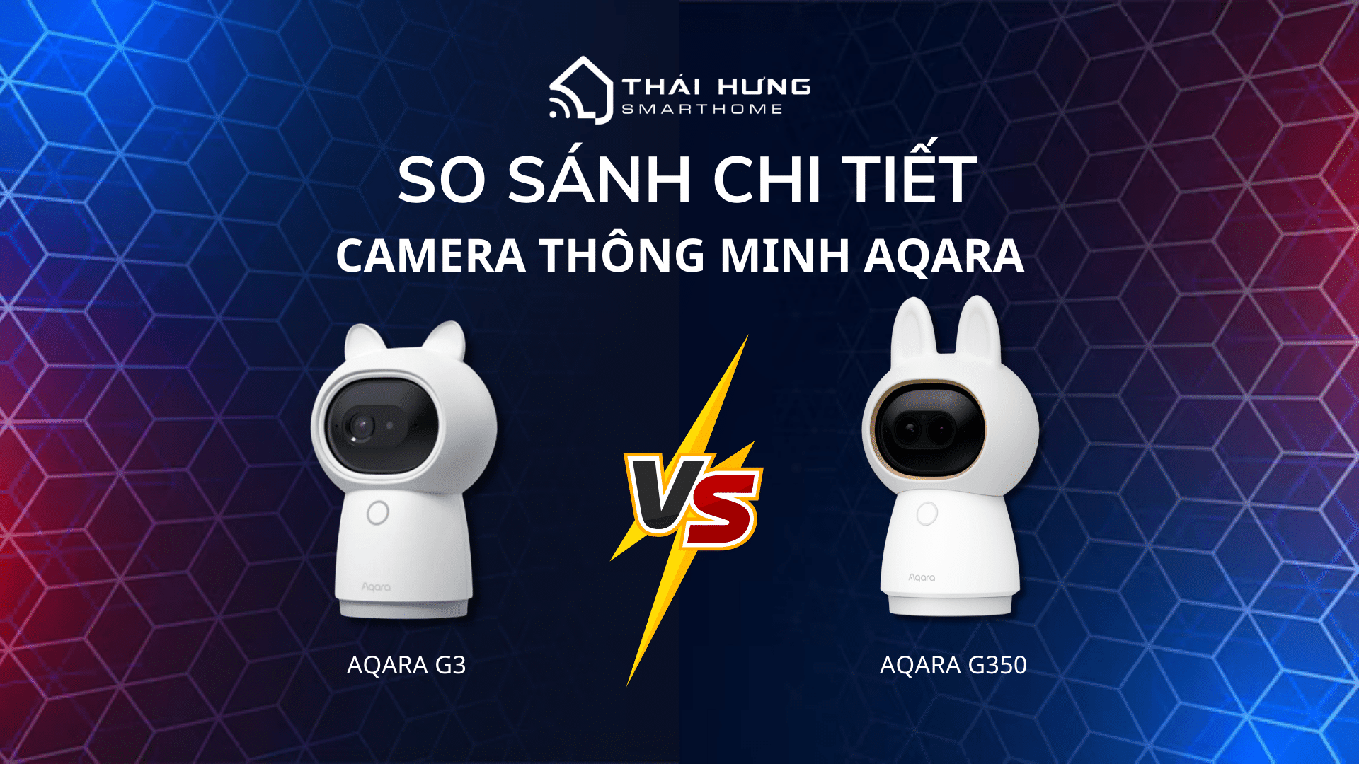 Aqara G3 và Aqara G350