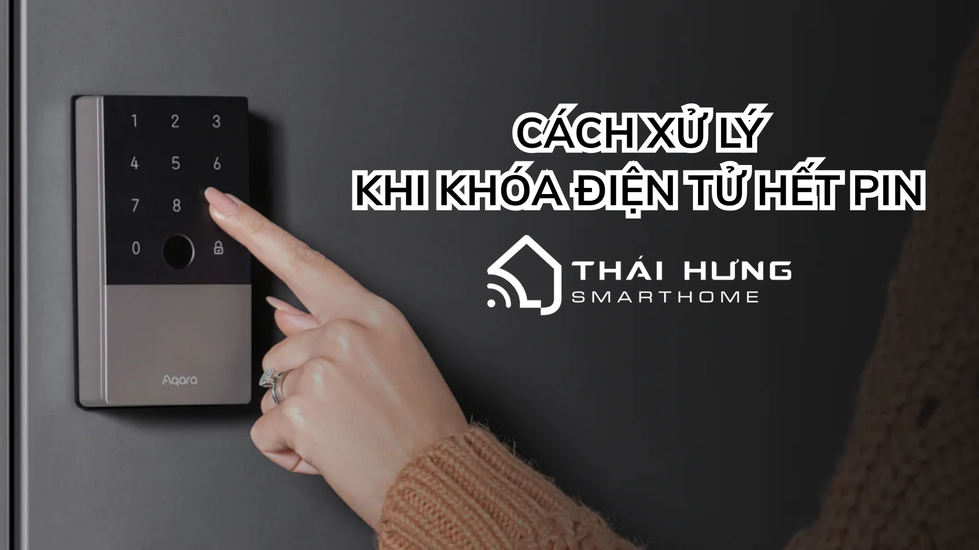 khóa điện tử thông minh hết pin
