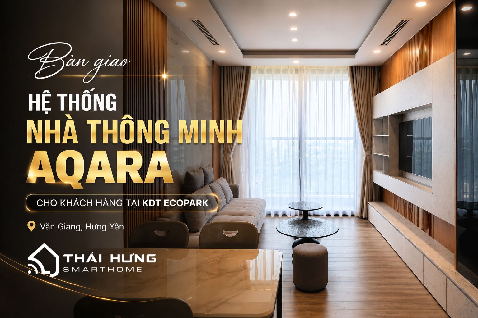 Bàn giao thiết bị nhà thông minh Aqara cho khách hàng tại KDT Ecopark