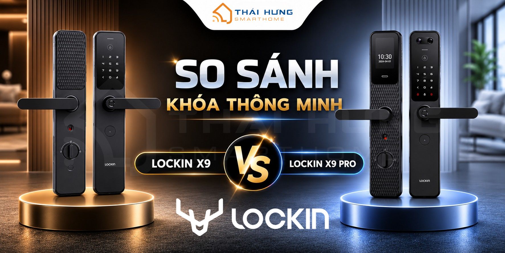 So sánh khóa thông minh Lockin X9 và X9 Pro