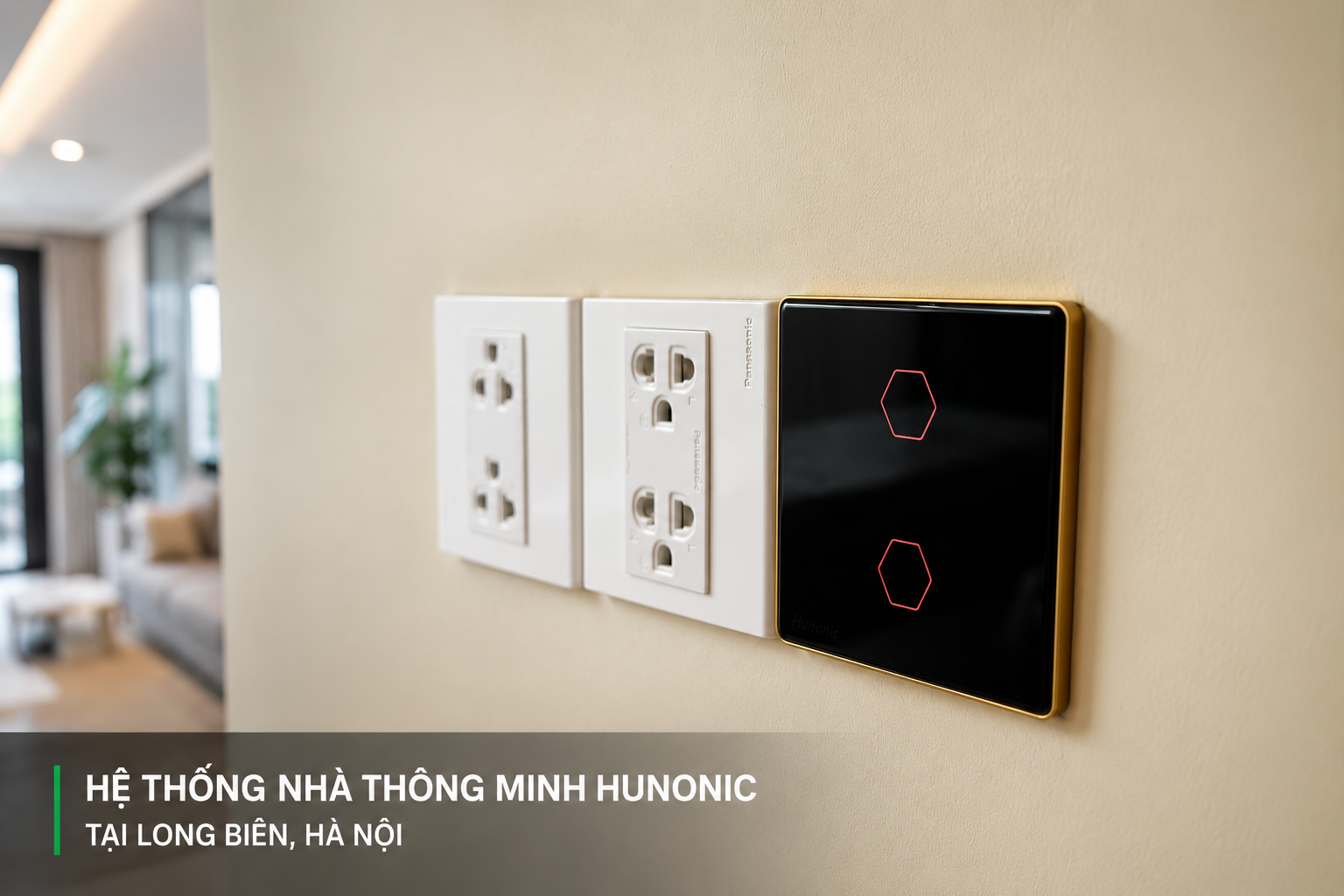Bàn giao hệ thống nhà thông minh Hunonic cho khách hàng tại Long Biên, Hà Nội