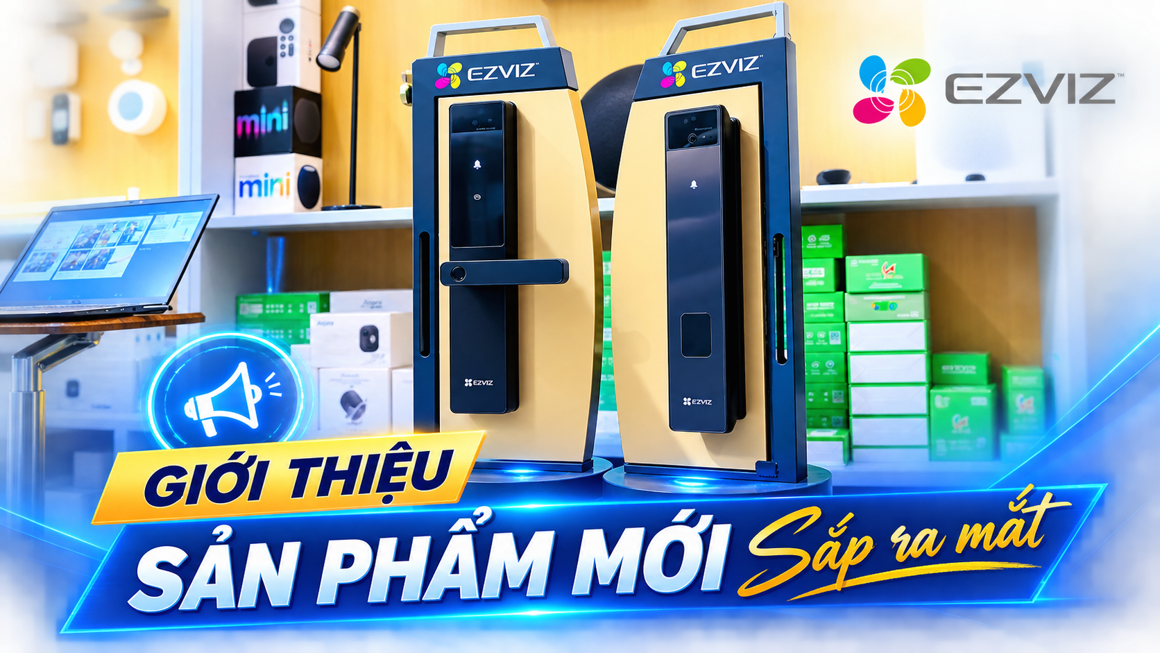 Ezivz giới thiệu sản phẩm mới sắp ra mắt