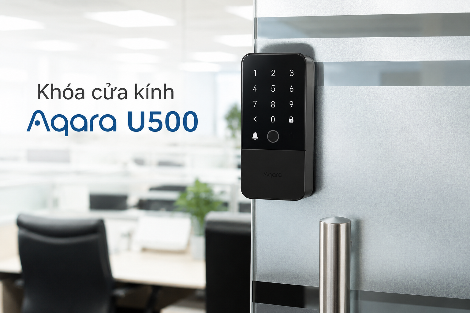 Lắp đặt khóa cửa kính thông minh Aqara U500